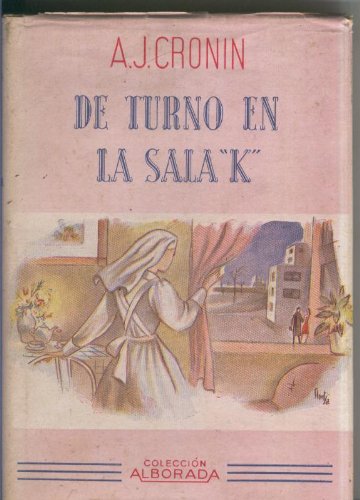 De turno en la sala K