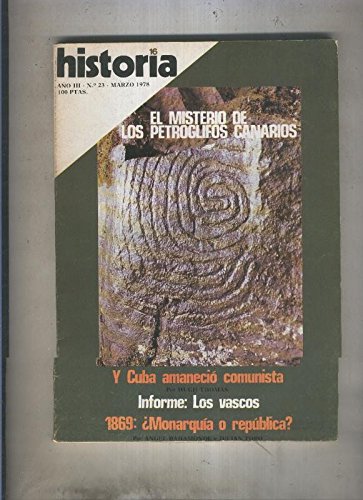 Historia 16 numero 023: El misterio de los jeroglificos canarios