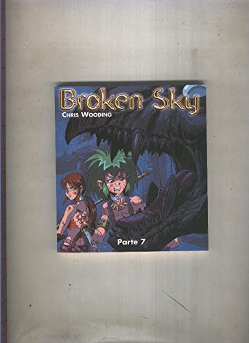 Broken Sky parte 7