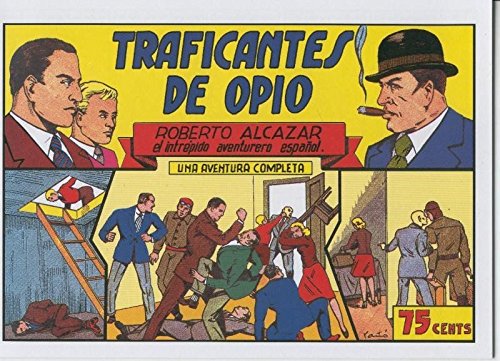 Roberto Alcazar y Pedrin facsimil numero 0066: Traficantes de opio