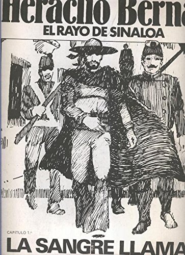 Heraclio Bernal el rayo de Sinaloa