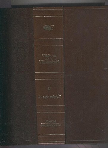Historia de la Humanidad volumen 11: El siglo veinte.II