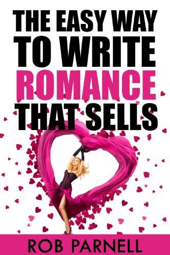 The Easy Way to Write Romance That Sells