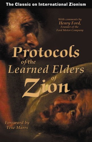Protocols of the Learned Elders of Zion [Paperback] [2011] (Author) Translated from Russian Text by Victor Marsden, Foreword by Texe Marrs