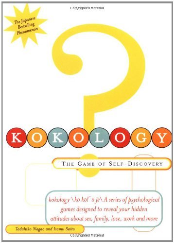 Kokology : The Game of Self-Discovery [Paperback] [2000] (Author) Tadahiko Nagao, Isamu Saito