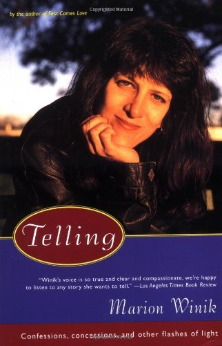 Telling [Paperback] [1995] (Author) Marion Winik