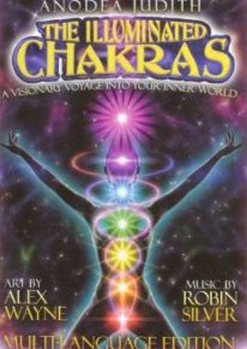 The Illuminated Chakras DVD [Audiobook] [2010] (Author) Anodea Judith