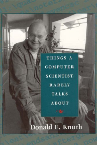 Things a Computer Scientist Rarely Talks About (Center for the Study of Language and Information - Lecture Notes) [Paperback] [2003] (Author) Donald E. Knuth