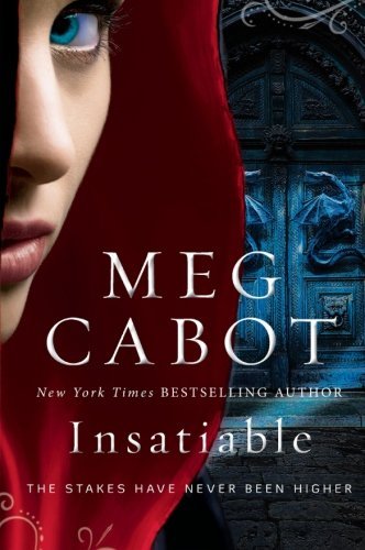 Insatiable [Paperback] [2011] (Author) Meg Cabot