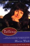 Telling [Paperback] [1995] (Author) Marion Winik