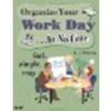 Organize Your Work Day In No Time [Paperback] [2005] (Author) K.J. McCorry