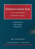Constitutional Law, Cases and Materials, 13th and Concise 13th, 2012 Supplement (University Casebook) [Paperback] [2012] (Author) Jonathan D. Varat, William Cohen, Vikram David Amar