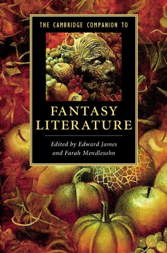 The Cambridge Companion to Fantasy Literature (Cambridge Companions to Literature)