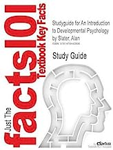Studyguide for An Introduction to Developmental Psychology by Slater, Alan, ISBN 9781405186520 (Paperback) - Common