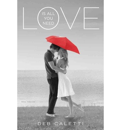 Love Is All You Need: Wild Roses/The Nature of Jade (Paperback) - Common