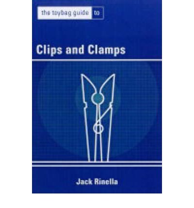 The Toybag Guide to Clips & Clamps (Toybag Guide) (Paperback) - Common