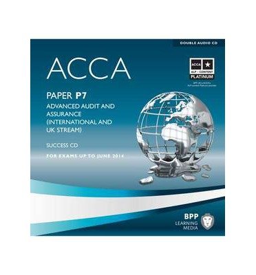 ACCA - P7 Advanced Audit and Assurance (UK & International): Audio Success CDs (CD-ROM) - Common
