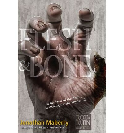 Flesh & Bone (Rot & Ruin) (Paperback) - Common