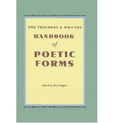 The Teachers & Writers Handbook of Poetic Forms (Paperback) - Common