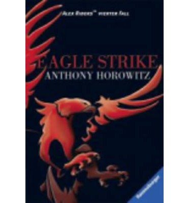 Alex Rider 4/Eagle Strike (Ravensburger Taschenb??cher) (Paperback)(German) - Common