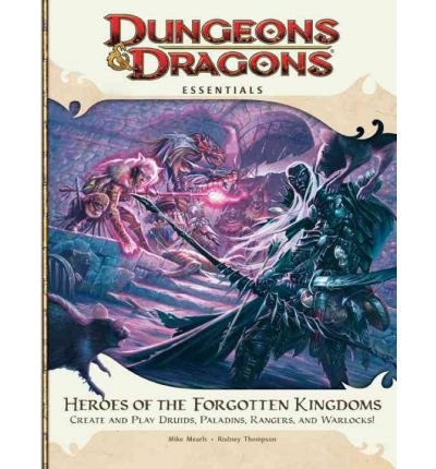 Heroes of the Forgotten Kingdoms: An Essential Dungeons & Dragons Supplement (Dungeons & Dragons Essentials (Paperback)) (Paperback) - Common