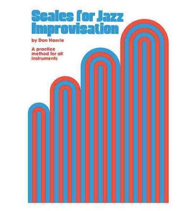 Scales for Jazz Improvisation: A Practice Method for All Instruments (Paperback) - Common