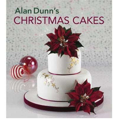 Alan Dunn's Christmas Cakes (Paperback) - Common