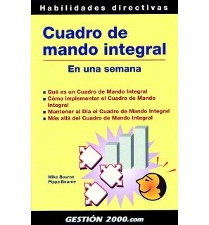 Cuadro de mando integral en una semana : qu? es un cuadro de mando integral, como implementar el cuadro de mando integral : mantener al d?a el cuadro de mando integral y m?s all? del cuadro de mando integral (Paperback)(Spanish) - Common