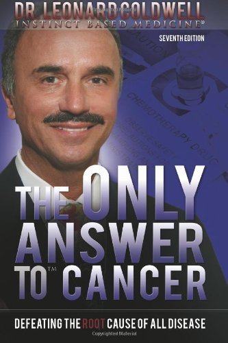 The Only Answer to Cancer: Defeating the Root Cause of All Disease (Paperback) - Common