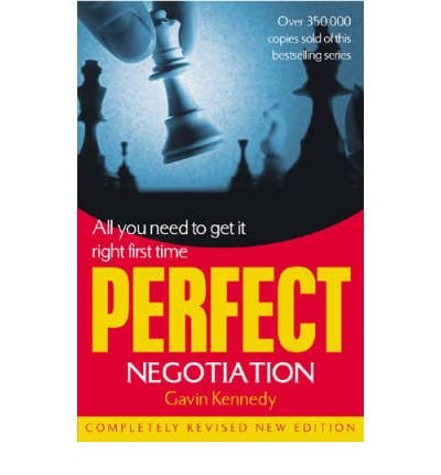 Perfect Negotiation: All You Need to Get it Right First Time (Paperback) - Common