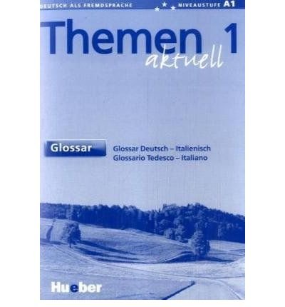 Themen aktuell 1. Glossar Deutsch - Italienisch: Lehrwerk f?r Deutsch als Fremdsprache. Niveaustufe A 1 (Paperback)(German) - Common