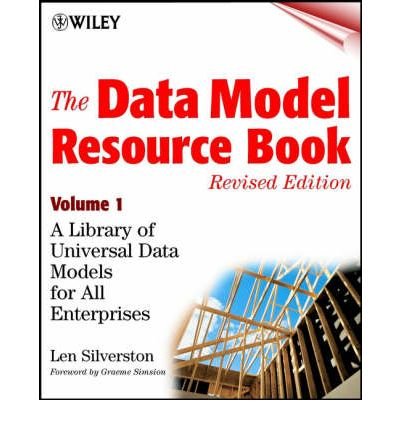 The Data Model Resource Book: v. 1: A Library of Universal Data Models for All Enterprises (Data Model Resource Book) (Paperback) - Common