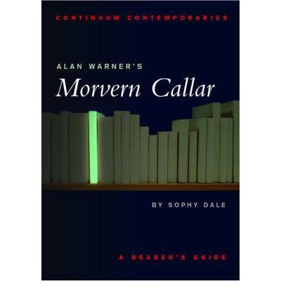 Alan Warner's "Morvern Callar" (Continuum Contemporaries) (Paperback) - Common
