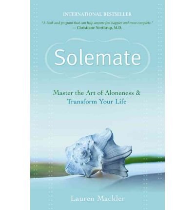 Solemate: Master the Art of Aloneness & Transform Your Life (Paperback) - Common