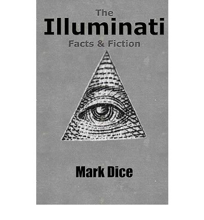 The Illuminati: Facts & Fiction (Paperback) - Common