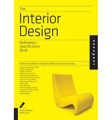 The Interior Design Reference & Specification Book: Everything Interior Designers Need to Know Every Day (Paperback) - Common