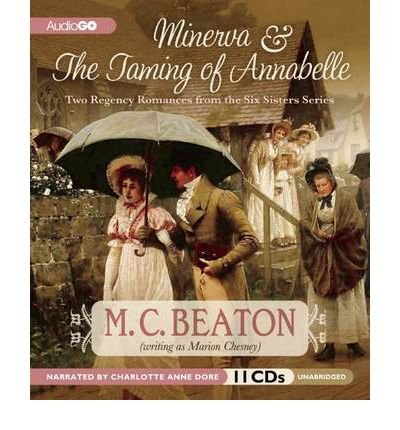 Minerva & the Taming of Annabelle: Two Regency Romances (Six Sisters (Audio)) (CD-Audio) - Common