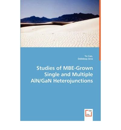 Studies of MBE-Grown Single and Multiple AlN/GaN Heterojunctions (Paperback) - Common