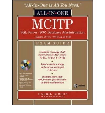 MCITP SQL Server 2005 Database Administration: All-in-one Exam Guide (Exams 70-431, 70-443, & 70-444) (All-in-one) (Mixed media product) - Common