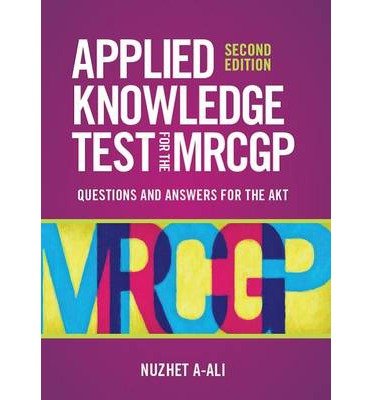 Applied Knowledge Test for the New MRCGP: Questions and Answers for the AKT (Paperback) - Common
