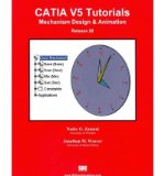 CATIA V5 Tutorials Mechanism Design & Animation Release 20 (Paperback) - Common