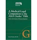 A Medical-Legal Companion to the AMA Guides Fifth (Paperback) - Common