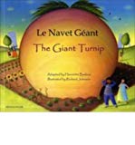 The Giant Turnip French & English (Folk Tales) (Paperback)(English / French) - Common
