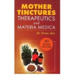 Mother Tinctures, Therapeutics & Materia Medica (Paperback) - Common