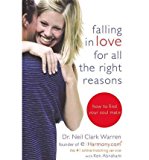 Falling in Love for All the Right Reasons: How to Find Your Soul Mate (Paperback) - Common