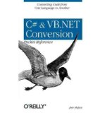C# & VB.NET Conversion Pocket Reference (Paperback) - Common