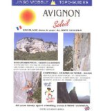 Avignon Soleil: All Year Climbing Around Mont Ventoux - Southern France (Paperback)(English / French) - Common