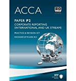 ACCA - P2 Corporate Reporting (International & UK): Revision Kit (Paperback) - Common