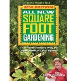 All New Square Foot Gardening II: The Revolutionary Way to Grow More in Less Space