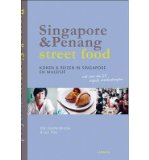Singapore & Penang Street Food: Cooking and Travelling in Singapore and Malasia (Paperback) - Common